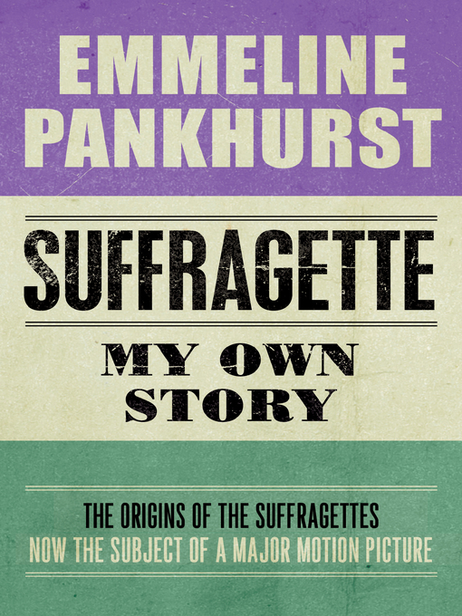 Upplýsingar um Suffragette eftir Emmeline Pankhurst - Til útláns